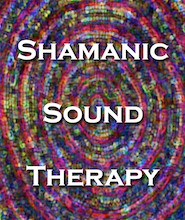 ANDOVER, MASSACHUSETTS - Shamanic Sound Therapy