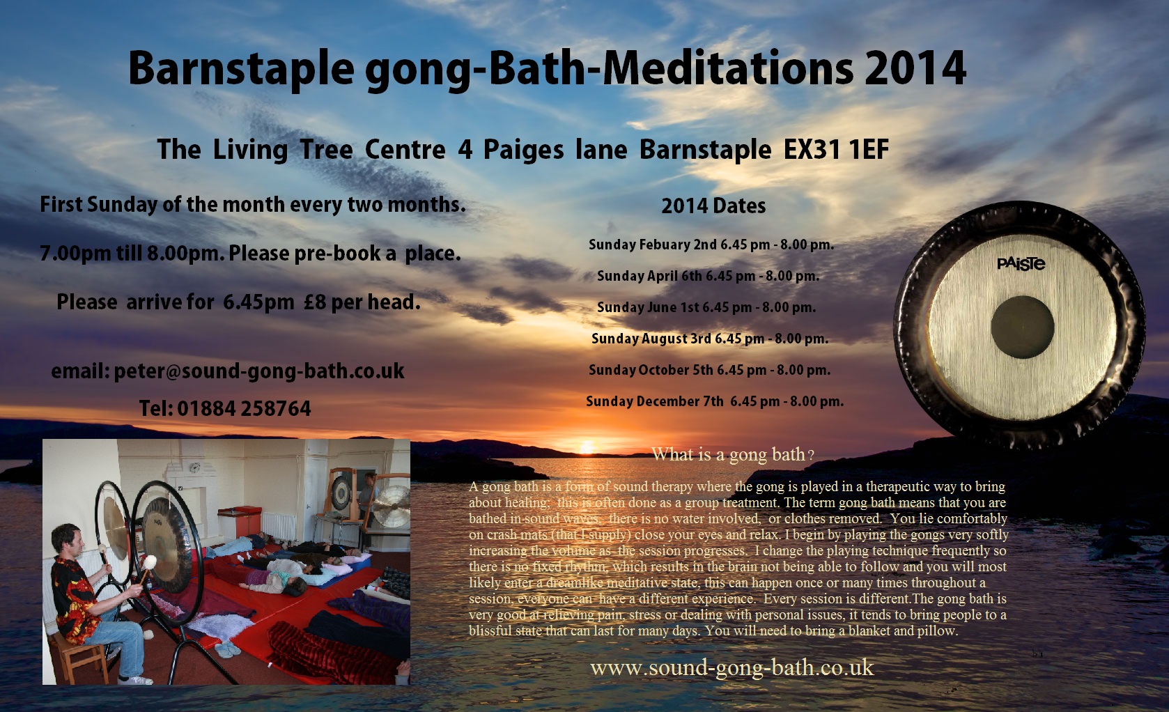 BARNSTAPLE DEVON - Barnstaple Gong Bath Meditation.  3rd August  2014