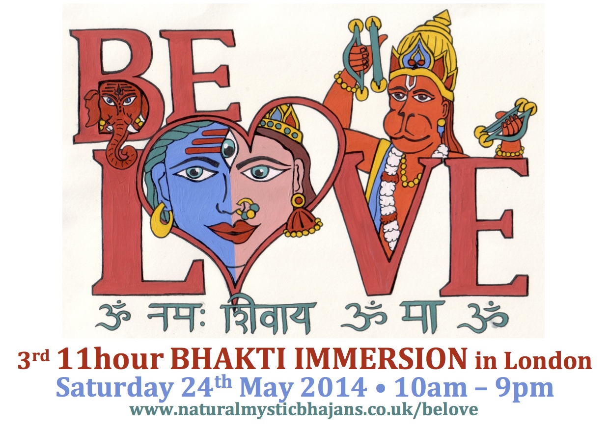 LONDON - BE LOVE: 3rd 11hour Bhakti Immersion