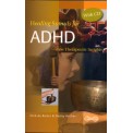 Healing Sounds for ADHD - Dick de Ruiter & Danny Becher