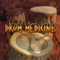 Drum Medicine - David & Steve Gordon