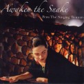 Peru The Singing Woman - Awaken the Snake