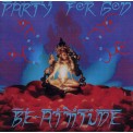 Party for God - Be Attitude