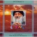 Intimacy - Osho speaks on The Fear of Intimacy