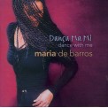 Danca Ma Mi - Dance With Me - Maria de Barros