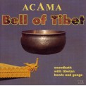 Bell of Tibet - Acama