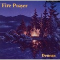 Fire Prayer - Denean