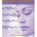 Kelly Howell - Brainwave Meditation - 2 CDs