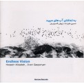 Endless Vision - Hossein Alizadeh & Djivan Gasparyan