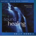 Kelly Howell - Sound Healing