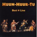 Best Live - Huun-Huur-Tu