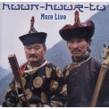 More Live - Huun-Huur-Tu