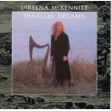Parallel Dreams - Loreena McKennitt