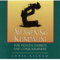 Awakening Kundalini - Chris Kilham