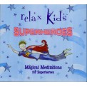 Magical Meditations for Superheroes - Relax Kids