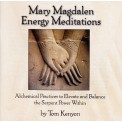 Tom Kenyon - Mary Magdalen Energy Meditations
