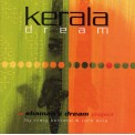 Kerala Dream - Shaman's Dream