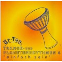 Trance & Planet Rhythm 4 - Ur-Ton