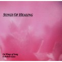 Robert Gass & On Wings of Song - Songs of Healing