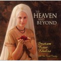 Snatam Kaur - To Heaven and Beyond