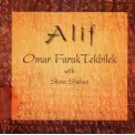Alif - Omar Faruk Tekbilek & Steve Shehan