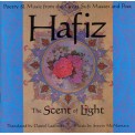 Hafiz - The Scent of Light - Daniel Ladinsky