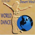 World Dance - Desert Wind - 2 CDs