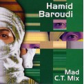 Mad C.T Mix - Hamid Baroudi