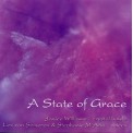 Lex Van Someren, Stephanie M'Aria & Janice Williams - A State of Grace
