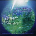 David Hykes & the Harmonic Choir - Breath of the Heart