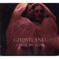 Guide Me God - Ghostland