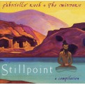 Stillpoint - Gabrielle Roth & The Mirrors