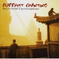 Buddhist Chanting: Music for the Path to Spiritual Enlightenment - 2 CDs