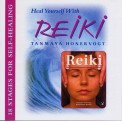 Heal Yourself With Reiki - Tanmaya Honervogt
