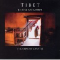 The Nuns of Gyantse - Tibet - Lhatse Ani Gompa - 2 CDs