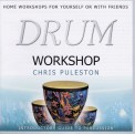 Chris Puleston - Drum Workshop