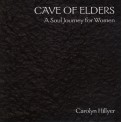 Carolyn Hillyer - Cave of Elders