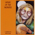 Carolyn Hillyer - House of the Weavers