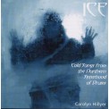 Carolyn Hillyer - Ice - Cold Songs from the Northern Sisterhood of Drums