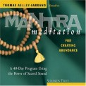 Thomas Ashley-Farrand - Mantra Meditation for Creating Abundance