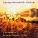 Rafael Szaban - Journeys Into a Gold Horizon