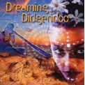 Dreaming Didgeridoo - Music Mosaic Collection