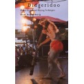 Didgeridoo: Ritual Origins and Playing Techniques - Dirk Schellberg