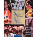Sacred Woman, Sacred Dance: Awakening Spirituality Through Movement - Iris Stewart