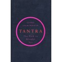 Tantra: The Path to Blissful Sex - Leora Lightwoman