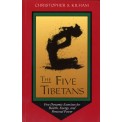 The Five Tibetans - Christopher Kilham