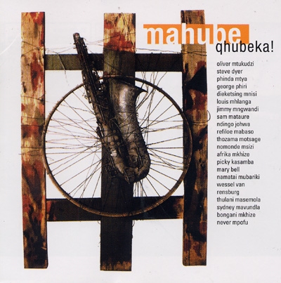 Mahube - Qhubeka!