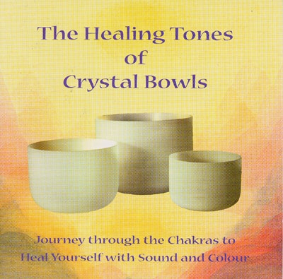 The Healing Tones of Crystal Bowls - Renee Brodie