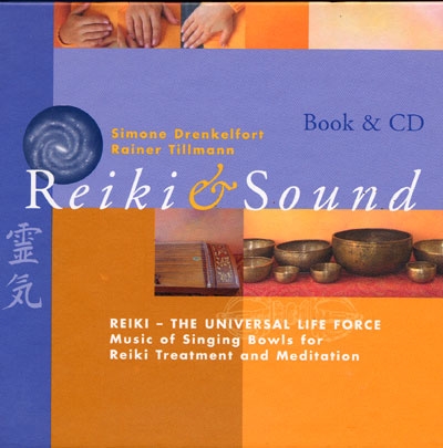 Rainer Tillmann & Simone Drenkelfort - Reiki & Sound