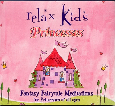 Fantasy Fairytale Meditations for Princesses - Relax Kids